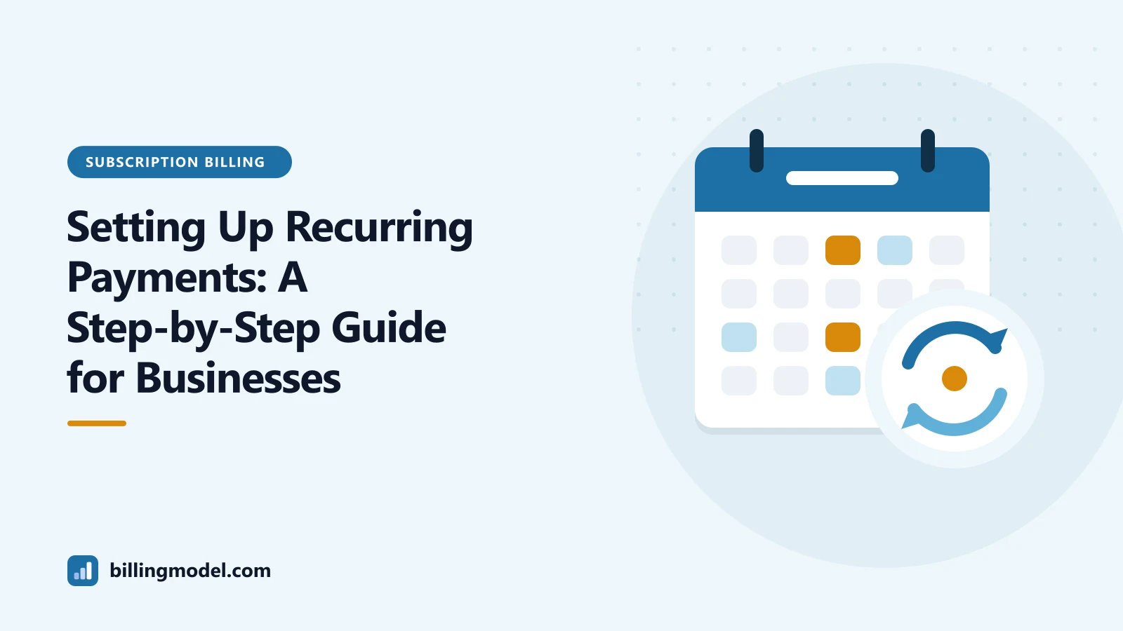 Illustration of a calendar with a renewal loop for a guide to setting up recurring payments